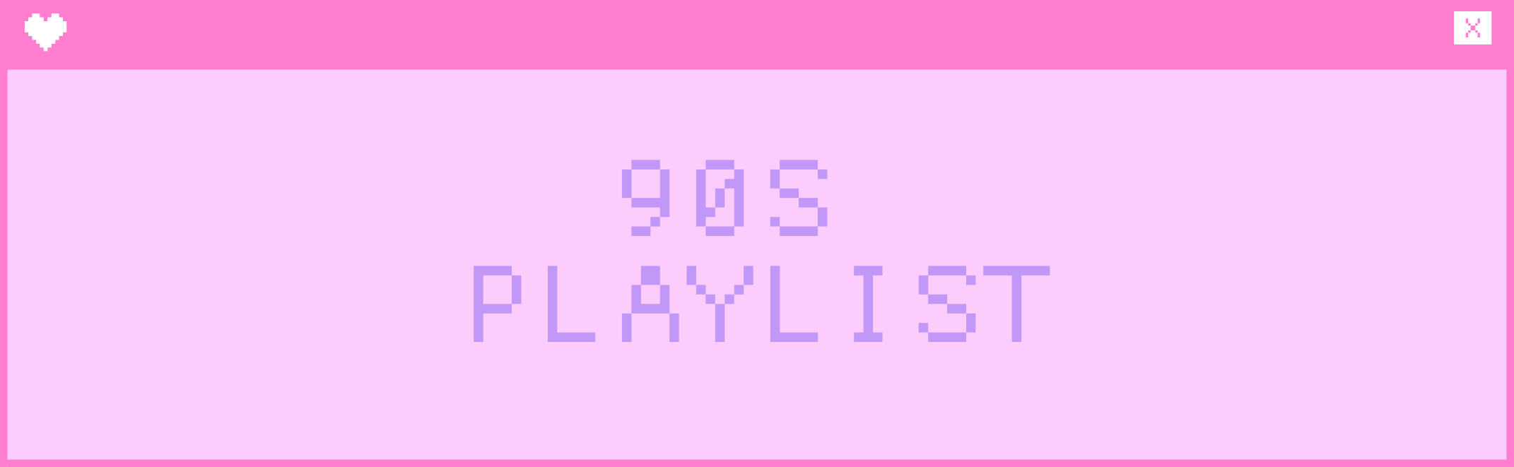 BSR's 90's Playlist 🎶