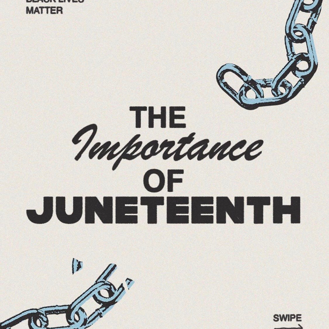 The Importance of JUNETEENTH