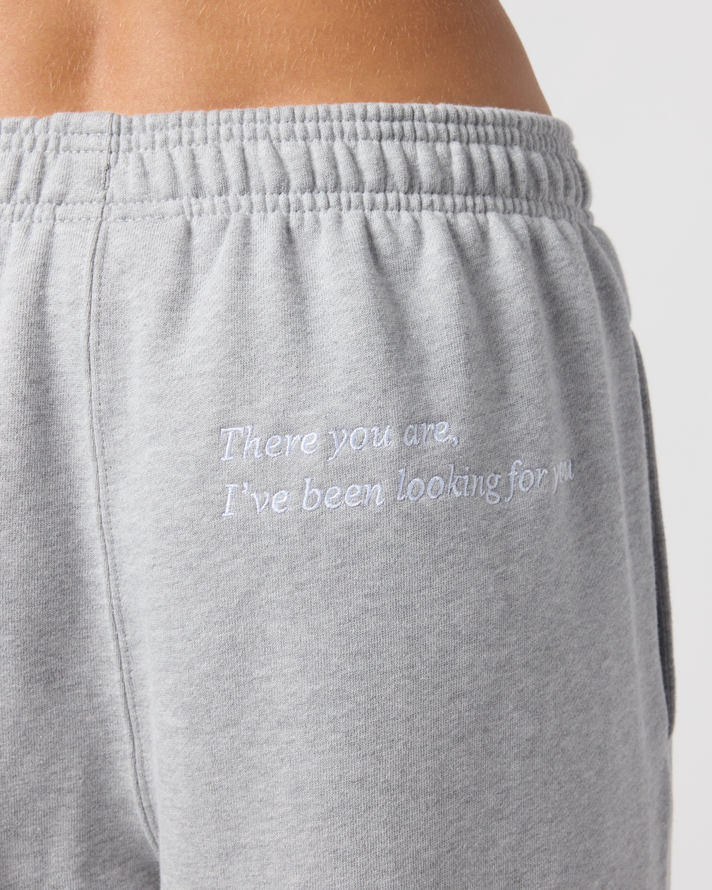 There You Are Sweatpants