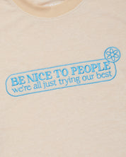 Be Nice Terry Crewneck - By Samii Ryan 